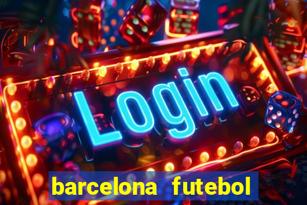 barcelona futebol play hd